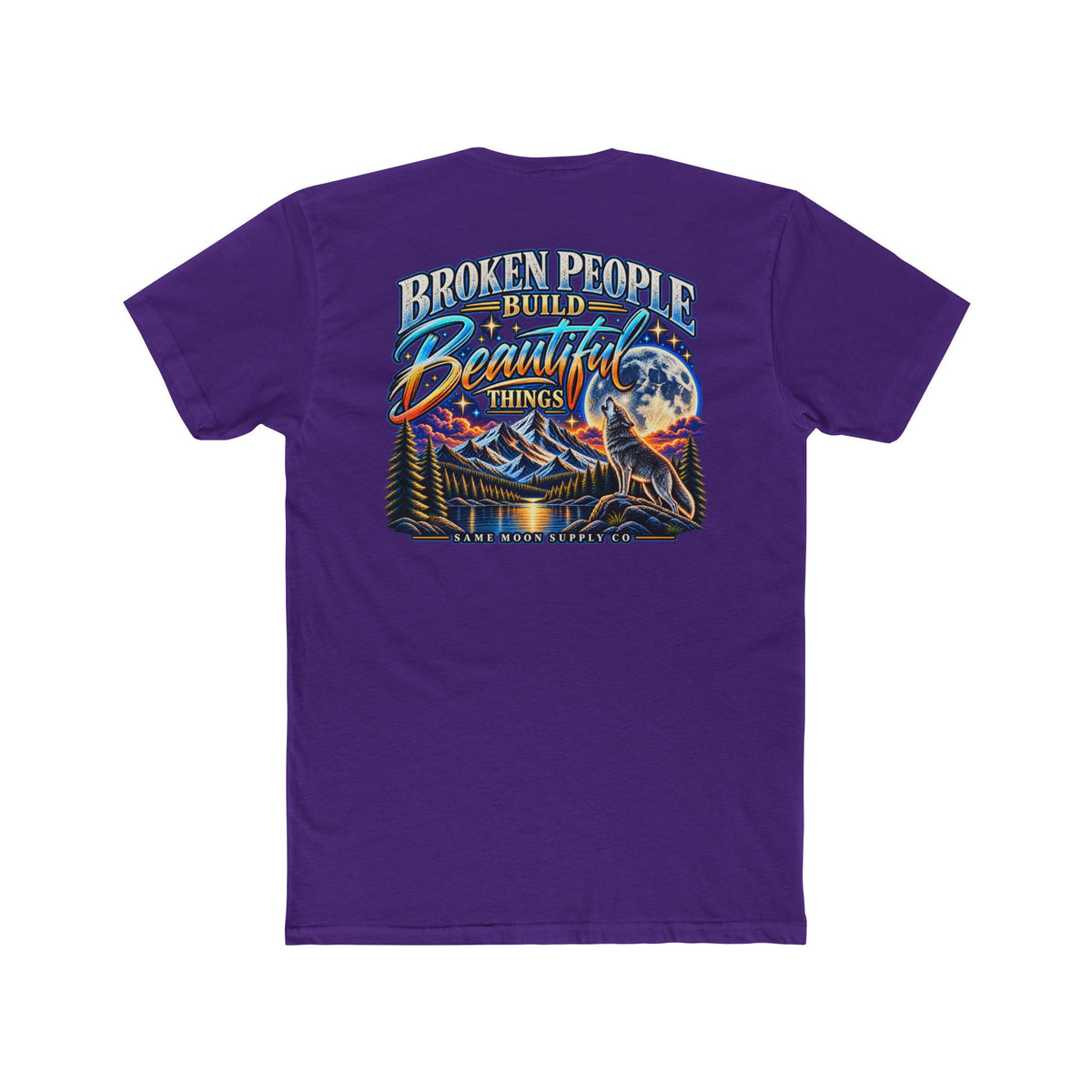 Broken People Build Beautiful Things Tee — Inspirational Moon & Mountain Graphic T-Shirt