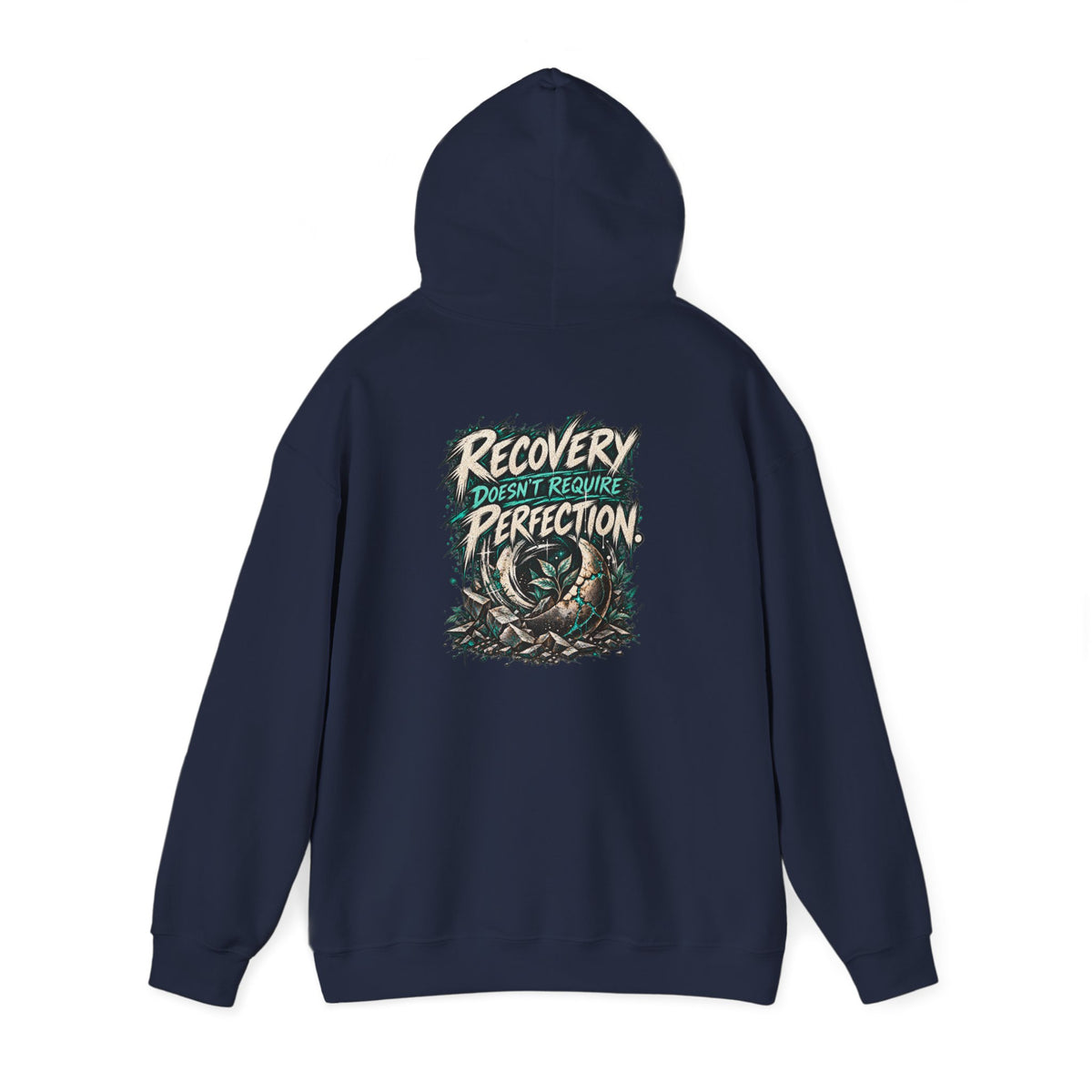Recovery Doesn't Require Perfection | Graphic Hoodie
