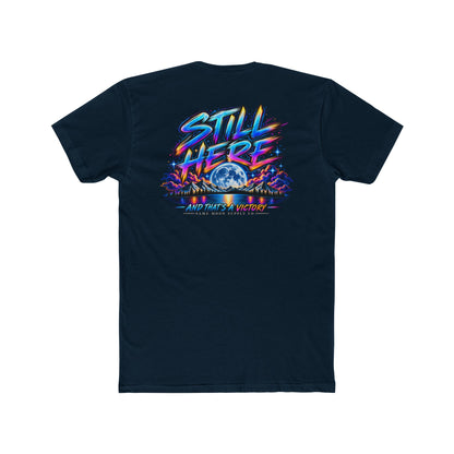 Still Here Tee — Inspirational Moon & Mountain Graphic T-Shirt
