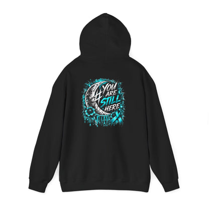 You Are Still Here | Teal Moon Hoodie