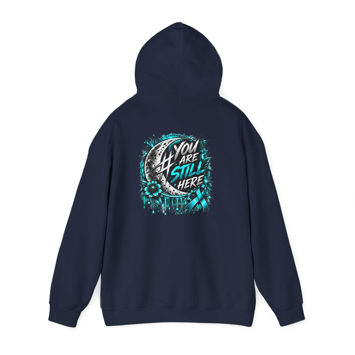 You Are Still Here | Teal Moon Hoodie