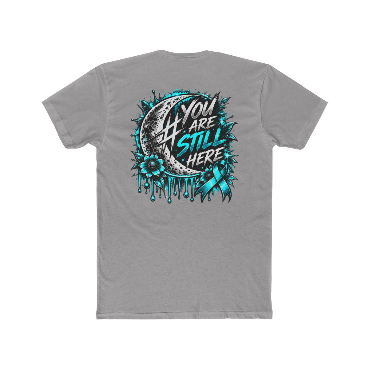 You Are Still Here | Teal Moon Graphic T-Shirt