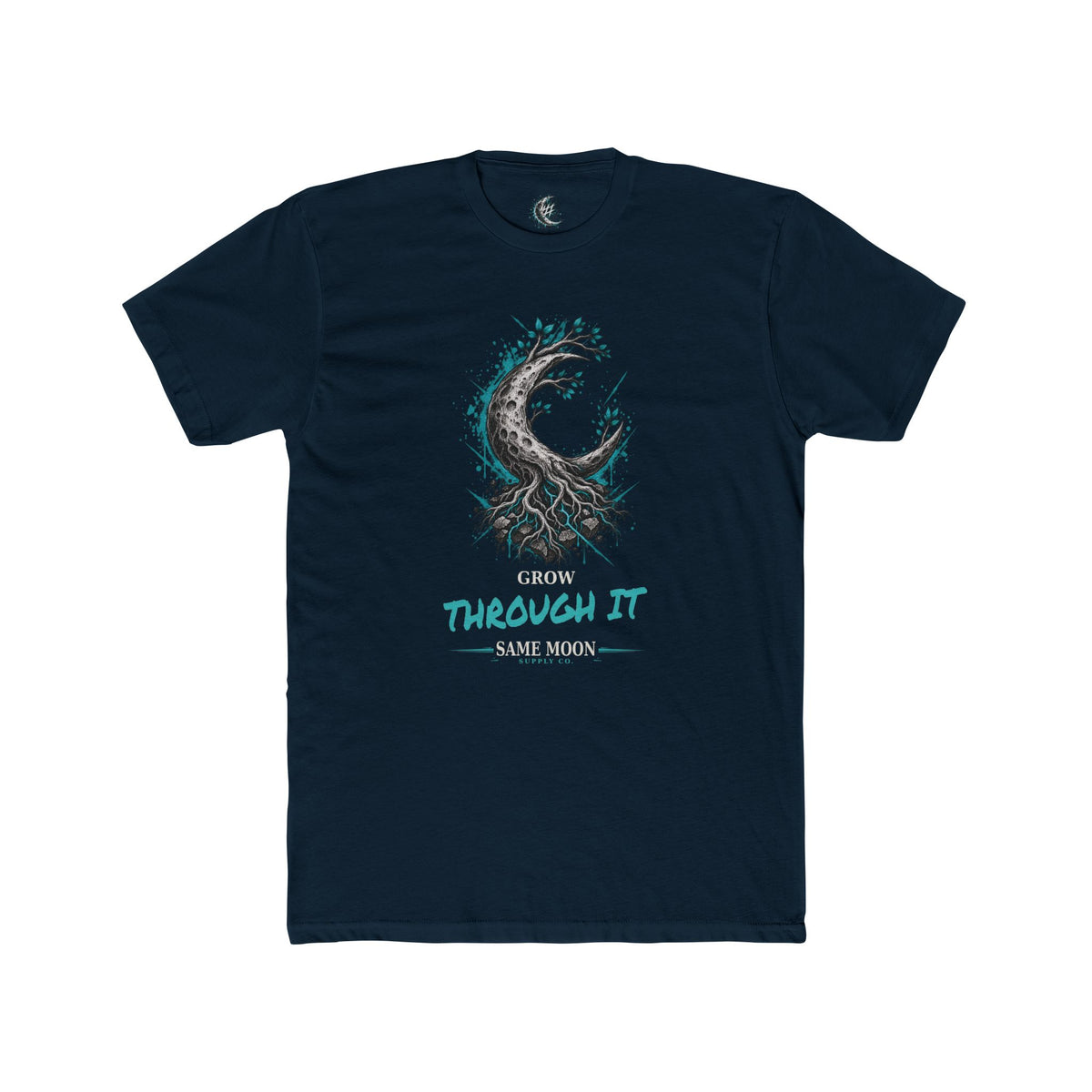 Same Moon Supply Grow Through it  T Shirt
