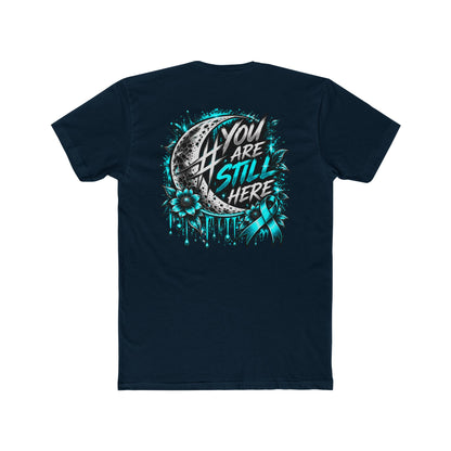 You Are Still Here | Teal Moon Graphic T-Shirt