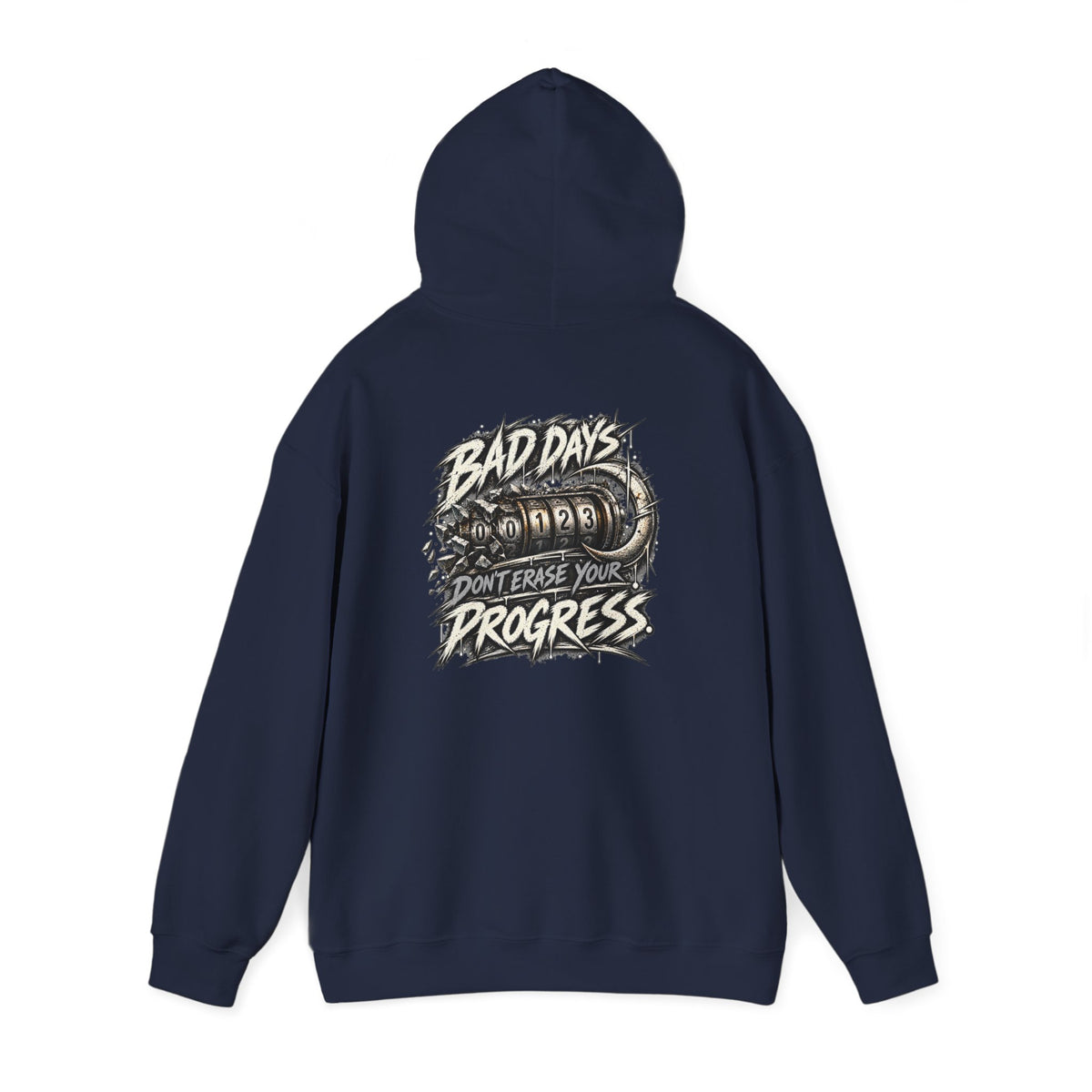 Bad Days Don't Erase Your Progress | Graphic Hoodie