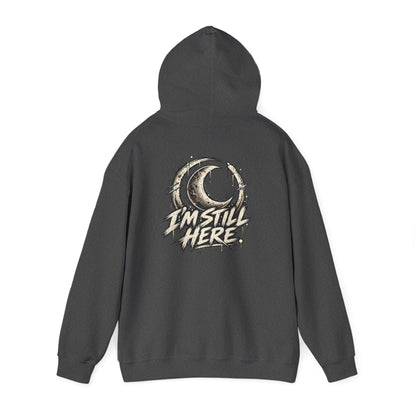 I'm Still Here | Moon Graphic Hoodie
