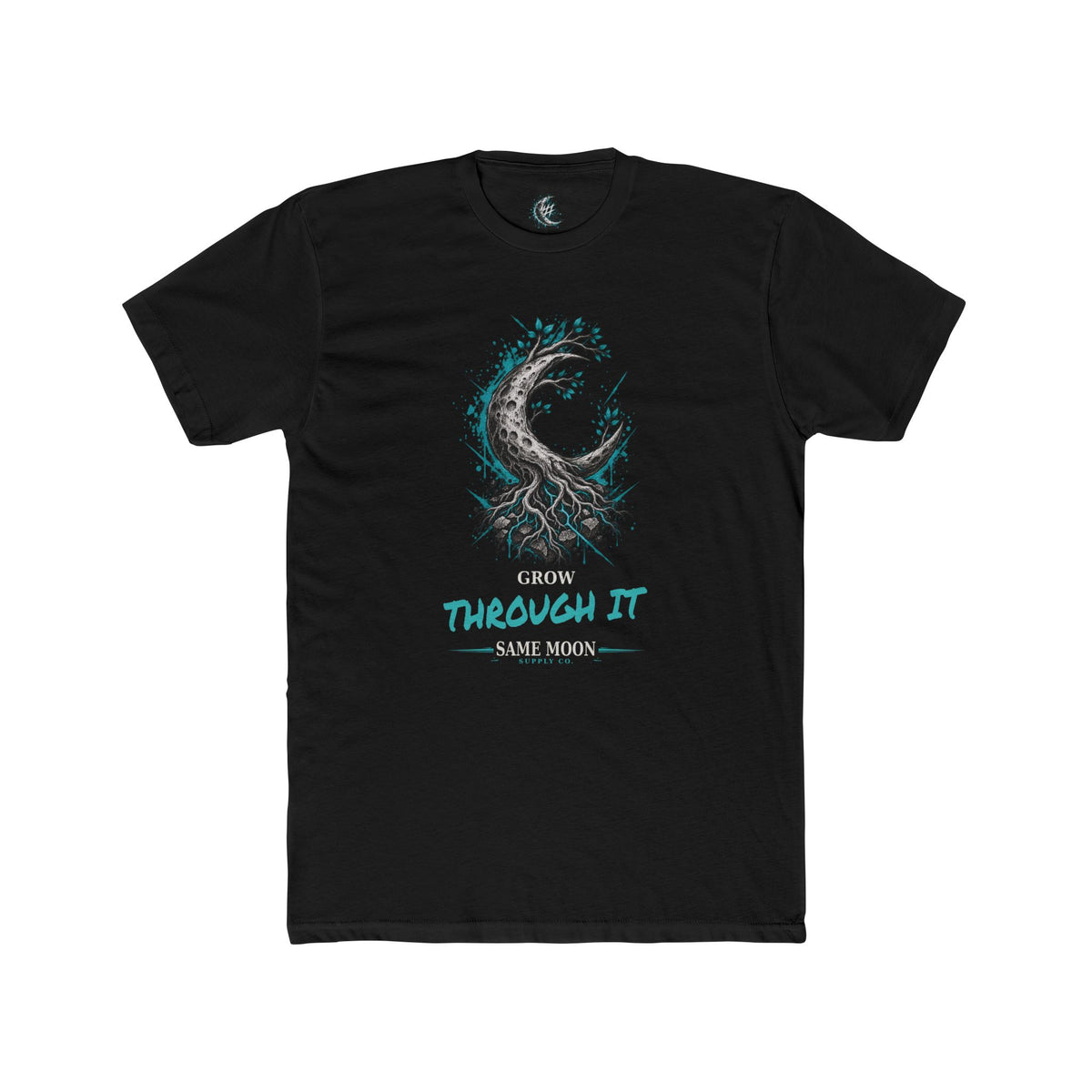 Same Moon Supply Grow Through it  T Shirt