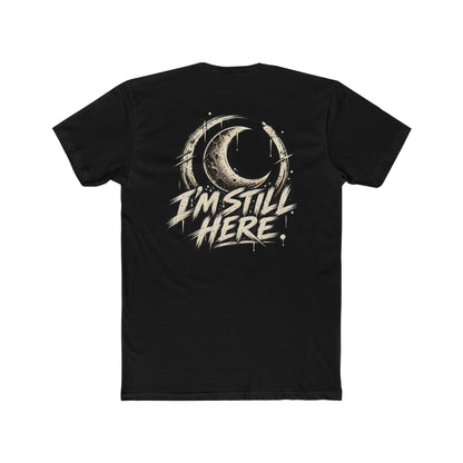 I'm Still Here | Moon Graphic T-Shirt — Same Moon Supply Co.