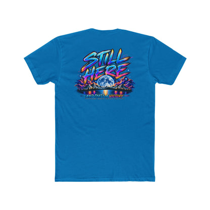 Still Here Tee — Inspirational Moon & Mountain Graphic T-Shirt