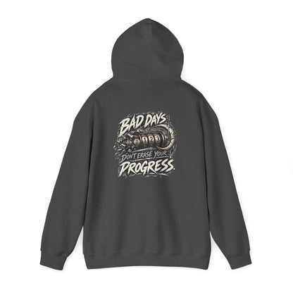 Bad Days Don't Erase Your Progress | Graphic Hoodie
