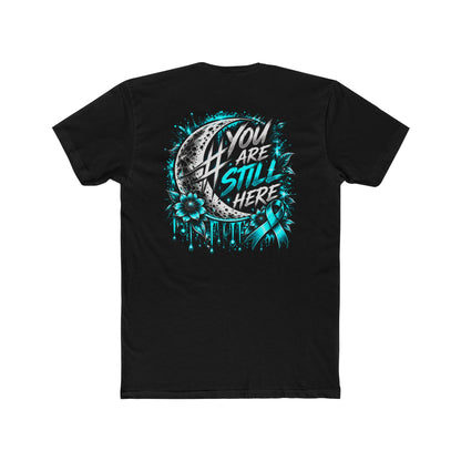 You Are Still Here | Teal Moon Graphic T-Shirt