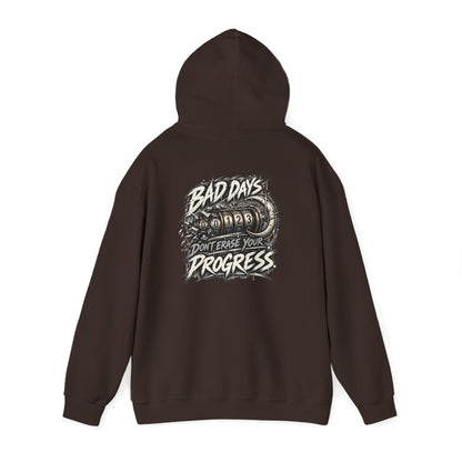 Bad Days Don't Erase Your Progress | Graphic Hoodie