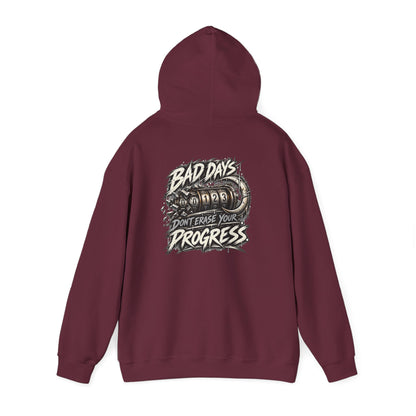 Bad Days Don't Erase Your Progress | Graphic Hoodie