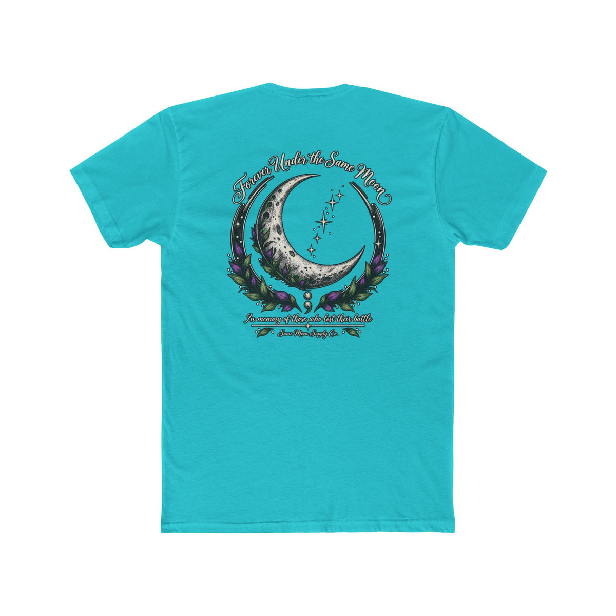 Forever Under the Same Moon | Suicide Awareness T-Shirt