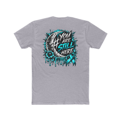 You Are Still Here | Teal Moon Graphic T-Shirt
