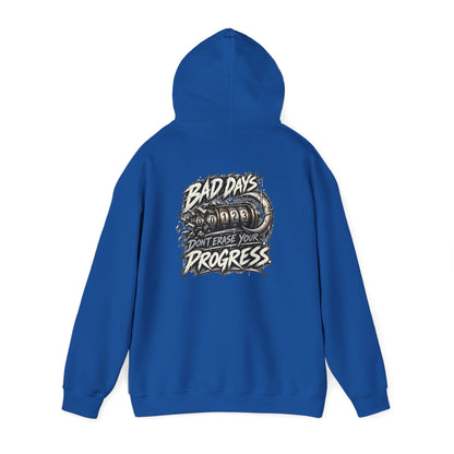 Bad Days Don't Erase Your Progress | Graphic Hoodie