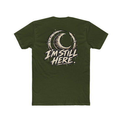 I'm Still Here | Moon Graphic T-Shirt — Same Moon Supply Co.