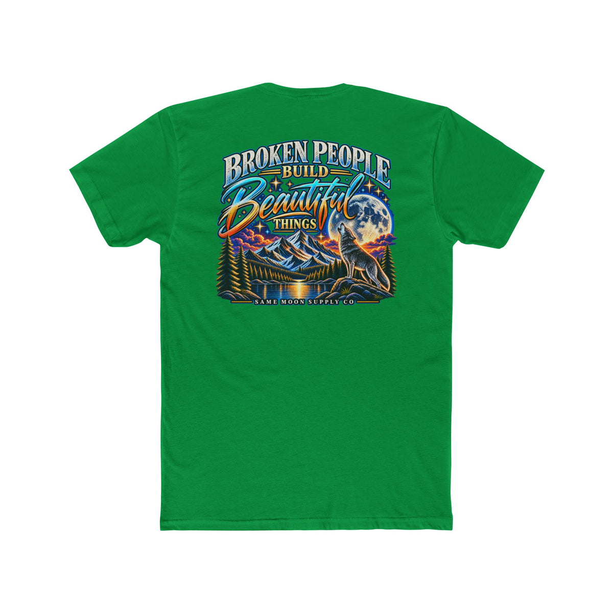 Broken People Build Beautiful Things Tee — Inspirational Moon & Mountain Graphic T-Shirt